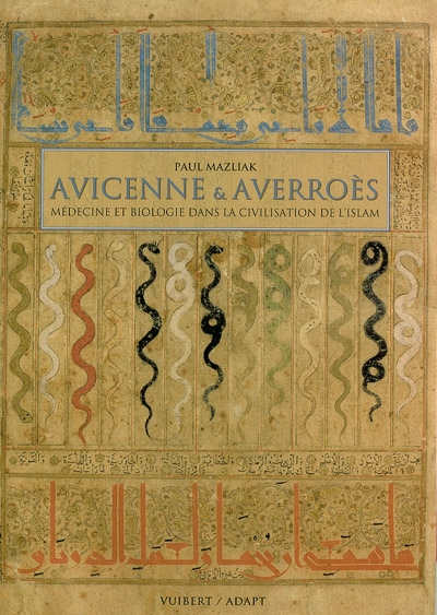 Médecine et biologie dans la civilisation de l'Islam : Avicenne et Averroès
