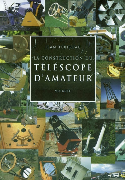 La construction du télescope amateur