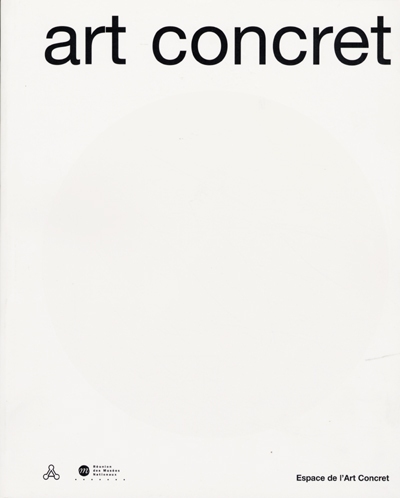 Art concret : [exposition, Mouans-Sartoux, 2 juillet-29 octobre 2000], Espace de l'art concret