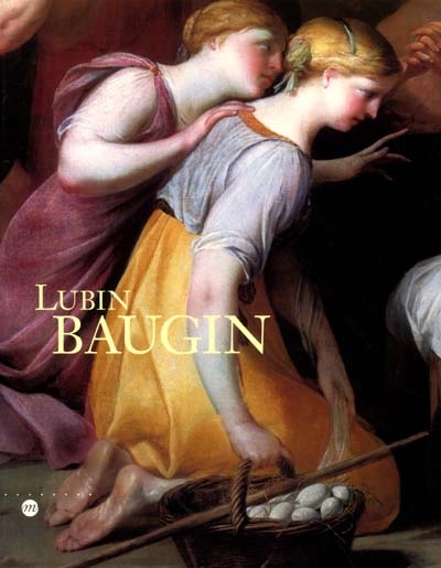 Lubin Baugin : expositions, Orléans, Musée des beaux-arts, 22 févr.-10 juin 2002 ; Toulouse, Musée des Augustins, 10 juin-9 sept. 2002