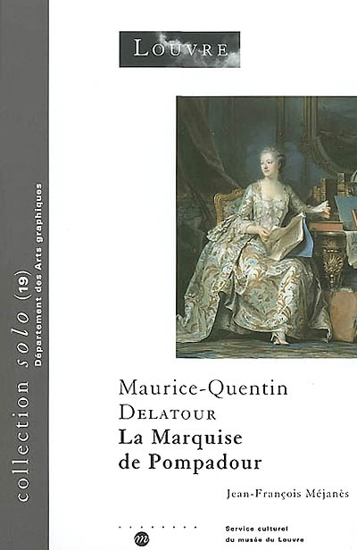 Maurice-Quentin de La Tour, "La marquise de Pompadour"