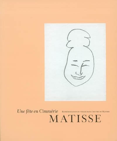 Une fête en Cimmérie : exposition, Musée Matisse de Nice, 27 juin-20 septembre 2003