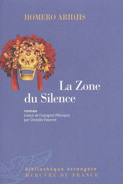 La zone du silence : roman