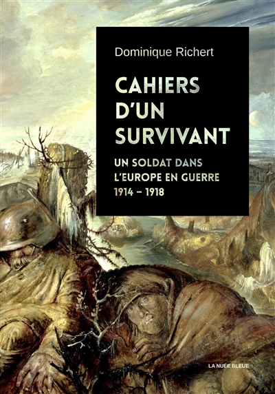 Cahiers d'un survivant : 1914-1919
