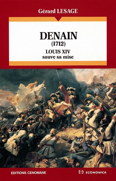 Denain (1712) : Louis XIV sauve sa mise
