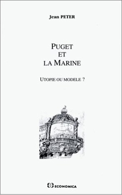 Puget et la marine : utopie ou modèle?