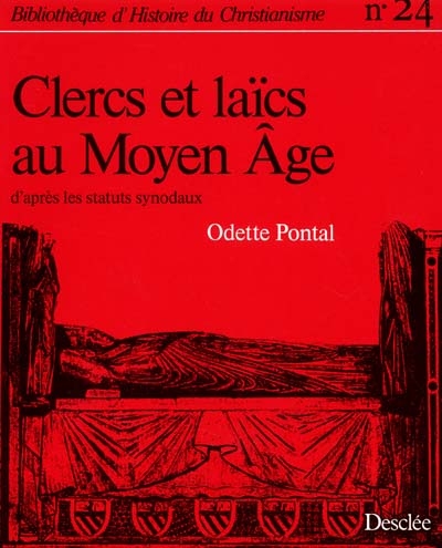 Clercs et laïcs au Moyen âge : d'après les statuts synodaux
