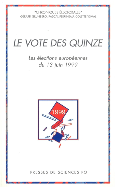Le vote des quinze : les élections européennes du 13 juin 1999