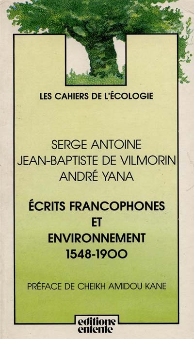 Ecrits francophones et environnement , 1548-1900