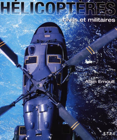 Hélicoptères : civils et militaires