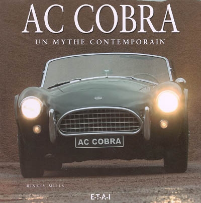 AC Cobra : un mythe contemporain