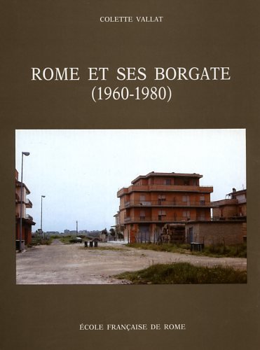 Rome et ses borgate, 1960-1980 : des marques urbaines à la ville diffuse