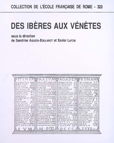 Des Ibères aux Vénètes : [actes du colloque tenu à l'École française de Rome, 10-12 juin 1999]