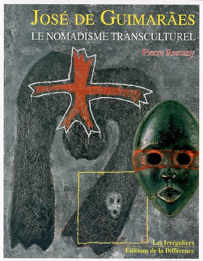 José de Guimarães : le nomadisme transculturel