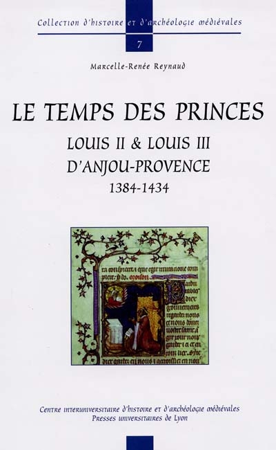 Le temps des princes Louis II et Louis III d'Anjou-Provence (1384-1434)