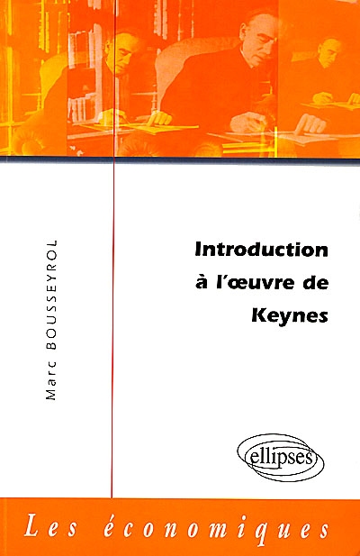 Introduction à l'oeuvre de Keynes