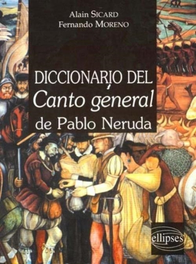 Diccionario del "Canto general" de Pablo Neruda