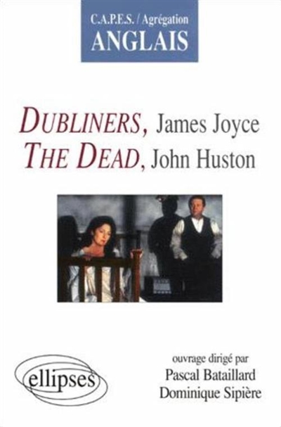 Dubliners, James Joyce, The Dead, John Huston
