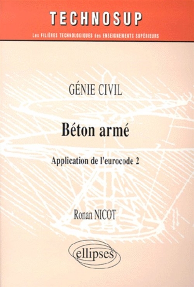 Béton armé : application de l'eurocode 2 : génie civil