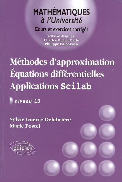 Méthodes d'approximation : équations différentielles : applications Scilab