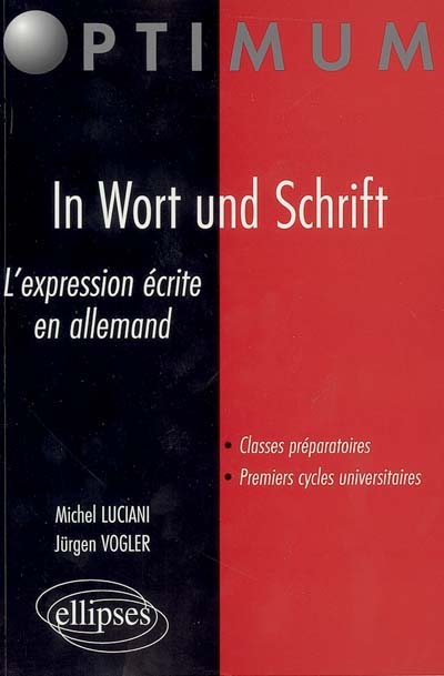 In Wort und Schrift : l'expression écrite en allemand