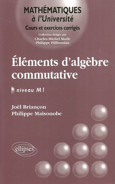 Éléments d'algèbre commutative : niveau M1