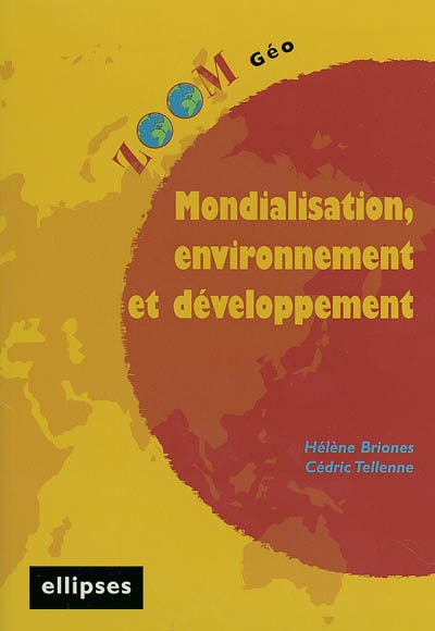 Mondialisation, environnement et développement
