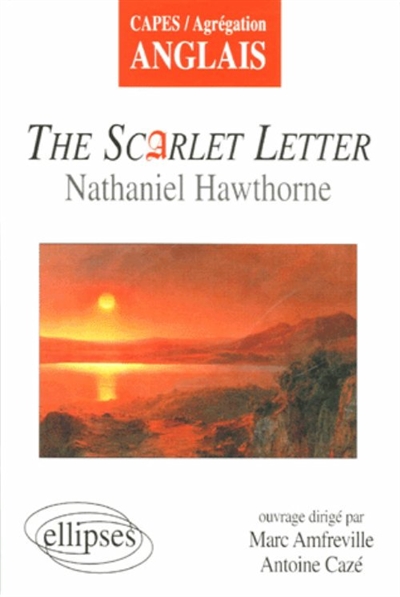 "The scarlet letter", Nathaniel Hawthorne