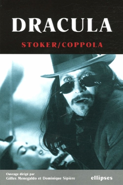 "Dracula" : l'oeuvre de Bram Stoker et le film de Francis F. Coppola