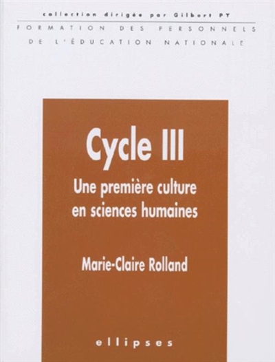 Cycle III : une première culture en sciences humaines