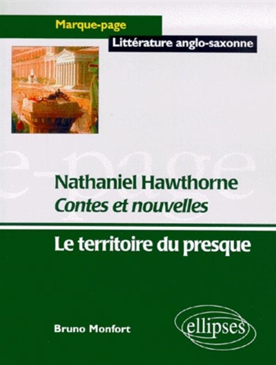 Contes et nouvelles, Nathaniel Hawthorne : le territoire du presque