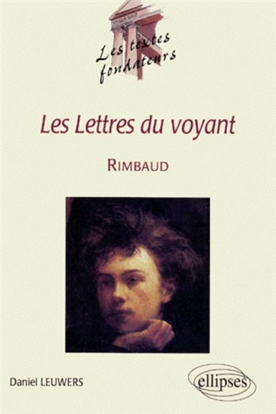 Les "lettres du voyant", Rimbaud