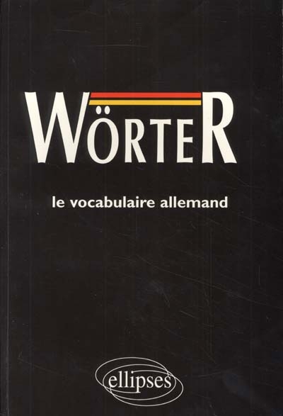 Wörter : médiascopie du vocabulaire allemand