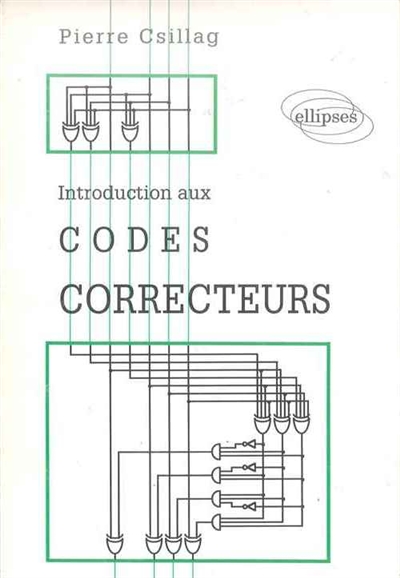 Introduction aux codes correcteurs
