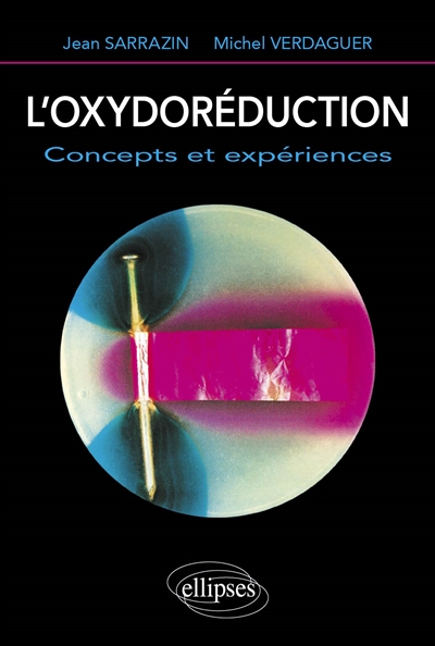 L' oxydoréduction : concepts et expériences