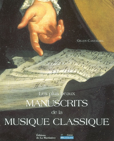 Les plus beaux manuscrits de la musique classique