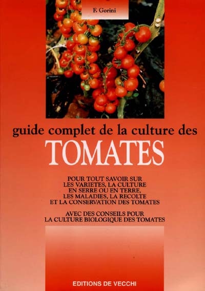 Guide complet de la culture des tomates