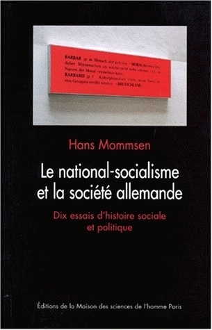 Le national-socialisme et la société allemande : dix essais d'histoire sociale et politique
