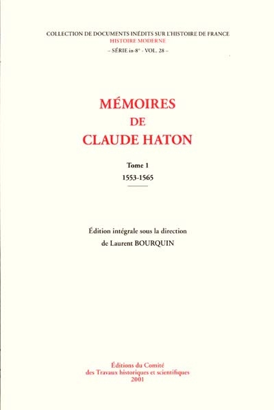 Mémoires de Claude Haton , 1553-1582