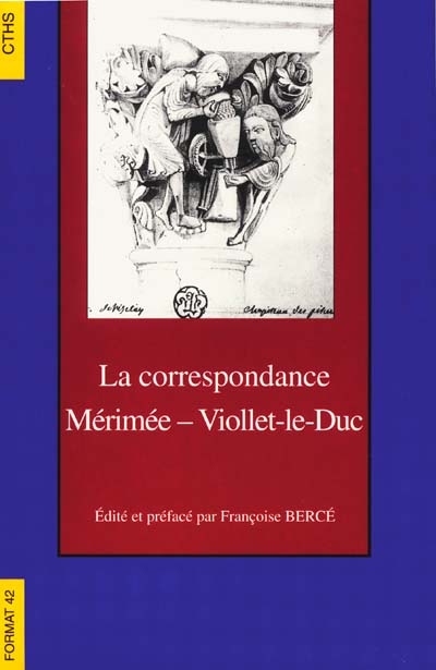La correspondance Mérimée - Viollet-le-Duc