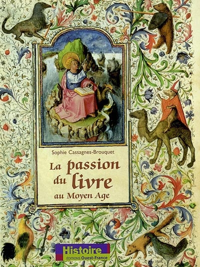 La passion du livre au Moyen âge