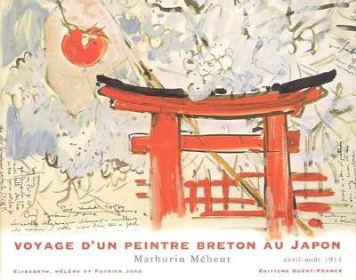 Voyage d'un artiste breton au Japon : Mathurin Méheut, avril-août 1914