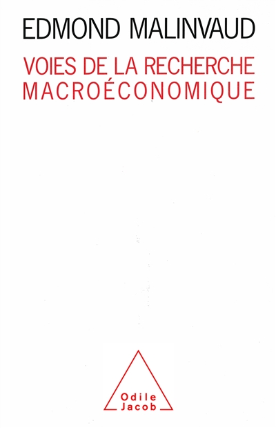 Voies de la recherche macroéconomique