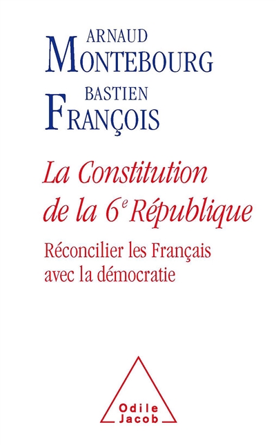 La Constitution de la VIe République