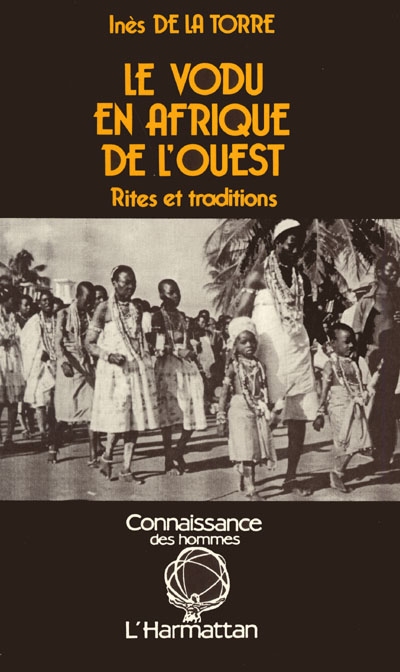 Le Vodu en Afrique de l'Ouest, rites et traditions : le cas des sociétés Guen-Mina, Sud-Togo