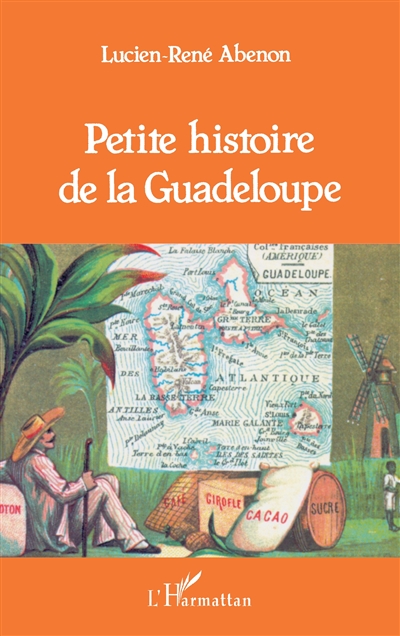 Petite histoire de la Guadeloupe