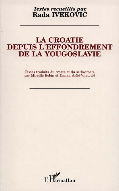 La Croatie depuis l'effondrement de la Yougoslavie : l'opposition non-nationaliste