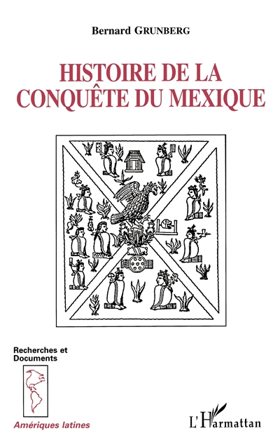 Histoire de la conquête du Mexique