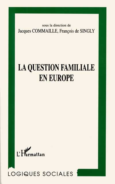 La question familiale en Europe