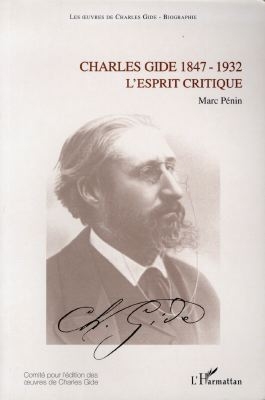 Charles Gide (1847-1932) : l'esprit critique